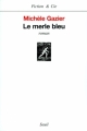 Couverture Le merle bleu Editions Seuil (Fiction & cie) 1999