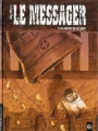 Couverture Le Messager (Richez et Mig), tome 5 : Le Secret de la lance Editions Bamboo (Grand angle) 2009