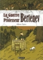 Couverture La guerre du professeur Berteney Editions Paquet (Blandice) 2006