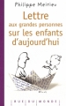 Couverture Lettre aux grandes personnes sur les enfants d'aujourd'hui Editions Rue du Monde (Contre-Allée) 2009