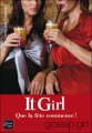 Couverture It Girl, tome 08 : Que la fête commence! Editions Fleuve 2010