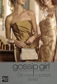 Couverture Gossip girl, tome 13 : On n'en a jamais assez! Editions Fleuve 2009