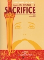 Couverture L'âge de bronze, tome 2 : Sacrifice Editions Akileos 2005