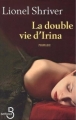 Couverture La double vie d'Irina Editions Belfond 2010