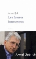 Couverture Les fausses innocences Editions Robert Laffont 2005