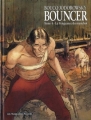 Couverture Bouncer, tome 04 : La vengeance du manchot Editions Les Humanoïdes Associés 2005
