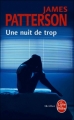 Couverture Une nuit de trop Editions Le Livre de Poche (Thriller) 2010