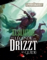 Couverture La Légende de Drizzt : Le Guide Editions Milady 2010