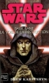 Couverture Star Wars (Légendes) :  Dark Bane, tome 1 : La Voie de la destruction Editions Fleuve 2008