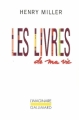 Couverture Les livres de ma vie Editions Gallimard  (L'imaginaire) 2006