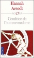Couverture Condition de l'homme moderne Editions Pocket (Agora) 2002