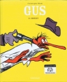 Couverture Gus, tome 3 : Ernest Editions Dargaud 2008
