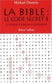 Couverture La Bible : Le code secret, tome 2 : Le compte à rebours a commencé Editions Robert Laffont 2002