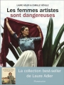 Couverture Les femmes artistes sont dangereuses Editions Flammarion 2017