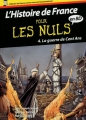 Couverture L'Histoire de France pour les nuls en BD, tome 4 : La guerre de Cent ans Editions First (Pour les nuls) 2013