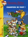 Couverture Champion de foot ! Editions Albin Michel (Jeunesse) 2006
