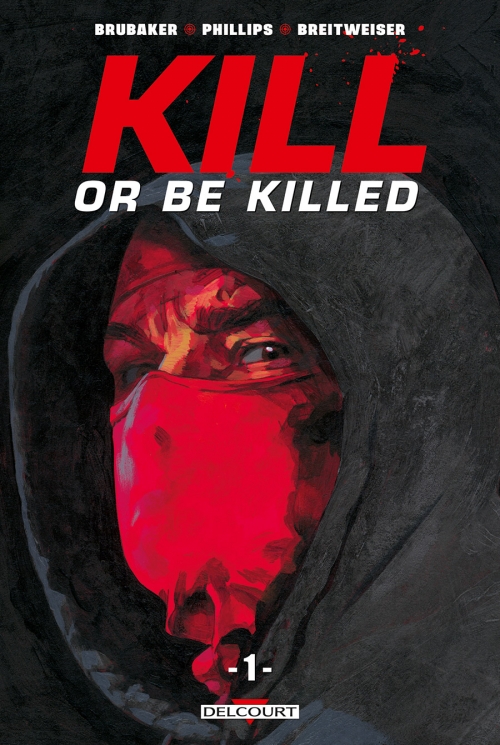 Couverture Kill or Be Killed, tome 1