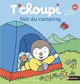 Couverture T'Choupi fait du camping Editions Nathan (Album) 2018