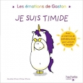 Couverture Les émotions de Gaston : Je suis timide Editions Hachette 2018