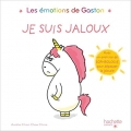 Couverture Les émotions de Gaston : Je suis jaloux Editions Hachette 2018