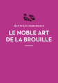 Couverture Le noble art de la brouille Editions Allary 2018