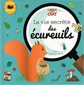 Couverture La vie secrète des écureuils Editions Langue au chat 2016