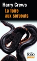 Couverture La Foire aux Serpents Editions Folio  (Policier) 2010