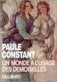 Couverture Un monde à l'usage des Demoiselles Editions Gallimard  (Blanche) 1987