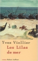 Couverture Les Lilas de mer Editions Robert Laffont 2001