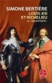 Couverture Louis XIII et Richelieu : La "malentente" Editions Le Livre de Poche 2018