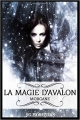Couverture La magie d'Avalon, tome 1 : Morgane Editions Sg Horizons 2014