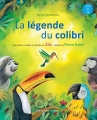 Couverture La légende du colibri Editions Actes Sud junior / Colibris 2013