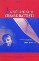 Couverture La vérité sur l'affaire Cesare Battisti Editions Viviane Hamy (Bis) 2004