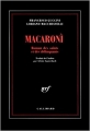 Couverture Macaroni : Roman des saints et des délinquants Editions Gallimard  (La noire) 1997
