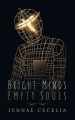 Couverture Bright minds empty souls Editions Autoédité 2016