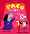 Couverture Paco à l'Opéra Editions Gallimard  (Jeunesse - Mes petits livres sonores) 2017