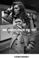 Couverture Me souvenir de toi Editions Autoédité 2015