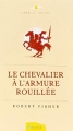 Couverture Le chevalier à l'armure rouillée Editions Ambre 2006