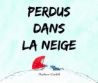 Couverture Perdus dans la neige Editions Le génevrier (Caldecot) 2018