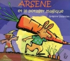Couverture Arsène et le potager magique Editions Lire c'est partir 2018
