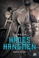 Couverture Hades Hangmen, tome 6 : Force de loi Editions Milady 2018