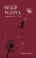 Couverture Uncaged Wallflower, extended Editions Autoédité 2017