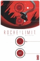 Couverture Roche Limit, tome 1: Singularité Editions Glénat (Comics) 2016