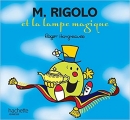 Couverture Monsieur rigolo et la lampe magique Editions Hachette (Jeunesse) 2014
