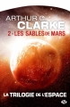 Couverture La trilogie de l'espace, tome 2 : Les sables de Mars Editions Milady (Science-fiction) 2016