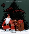 Couverture La fille du Père Noël : un conte en 24 épisodes pour attendre Noël Editions Bayard (Jeunesse) 2012