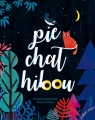 Couverture Pie Chat Hibou Editions L'élan vert (Les Albums) 2018