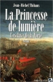 Couverture La princesse de lumière, tome 1 : L'esclave de la porte Editions Anne Carrière 2002