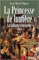 Couverture La princesse de lumière, tome 2 : La sultane vénitienne Editions Anne Carrière 2003