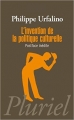 Couverture L'Invention de la politique culturelle Editions Hachette (Pluriel) 2011